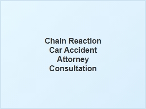 Understanding Chain Reaction Car Accidents and Legal Consultations