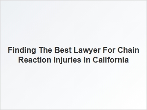 Navigating the Injury Claim Process for Chain Reaction Accidents in California